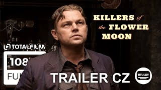 Zabijáci rozkvetlého měsíce (2023) CZ HD trailer #LeonardoDiCaprio