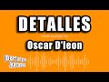 Oscar D'leon - Detalles (Versión Karaoke)