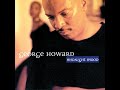 George Howard  w/ Marva King - Find Your Way - 1985