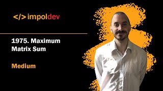 Maximum Matrix Sum | LeetCode 1975 - Python