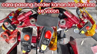 cara pasang holder kanan kiri domino di vixion | vathur Garaphic