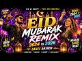 Eid Mubarak Remix 2026 🔥 | Hindi Party Song | DJ Dance Anthem | Arabic x EDM Dhol Mix