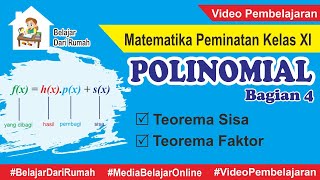 Polinomial (Bagian 4) - Teorema Sisa dan Teorema Faktor