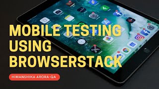 Testing Across Devices & Browsers | BrowserStack Beginner's Guide
