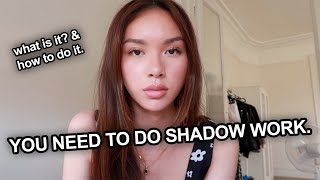 HOW TO DO SHADOW WORK (it's simple but necessary)