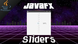 JavaFX Slider 🌡️
