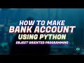 Bank Account Using Python