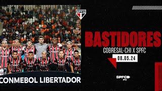 BASTIDORES: COBRESAL 1 X 3 SÃO PAULO | SPFC PLAY
