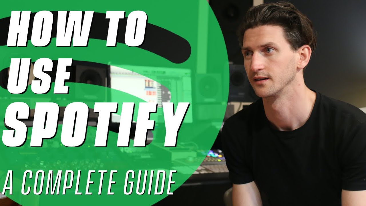 How To Use Spotify - A Complete Guide - Tips And Tricks - YouTube