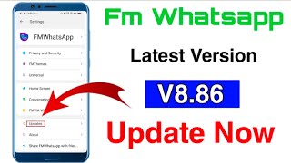 How to update fm whatsapp latest version 8.86 in hindi | fm whatsapp update kare