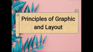 What are the Principles of graphic and layout