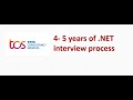 TCS interview experience, 4 year experience, Dot Net interview