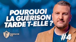 POURQUOI LA GUÉRISON tarde-t-elle ? #4 | Pst. Joël Spinks | Parole de foi