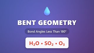 Bent Geometry Explained: Why Water Molecules Are V-Shaped | Chemical Bonding Tutorial