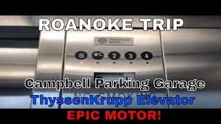 EPIC MOTOR! 2008 ThyssenKrupp Hydraulic Elevator at Campbell Parking Garage - Roanoke, VA