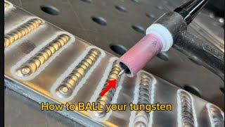 How to ball your tungsten for aluminum welding