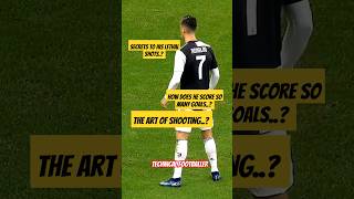 Secrets to his lethal unstoppable shots, cr7 is the greatest shooter in  football #shortsvideo #cr7