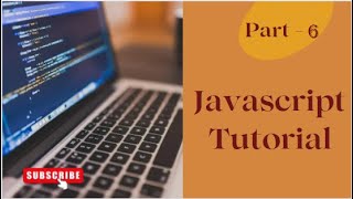 Javascript- Part VI | If statement | Logical Operator