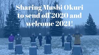 Sharing Mushi Okuri to send off 2020 \u0026 welcome 2021!