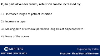 NEET MDS | INICET - FPD - Complete And Partial Veneer Crowns | Explanatory Video | MERITERS