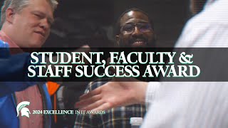 Student, Faculty & Staff Success Award (Excellence in IT Awards 2024)