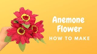 How To Make Anemone Flower - Crepe Paper طريقة سهلة لعمل زهرة شقائق النعمان