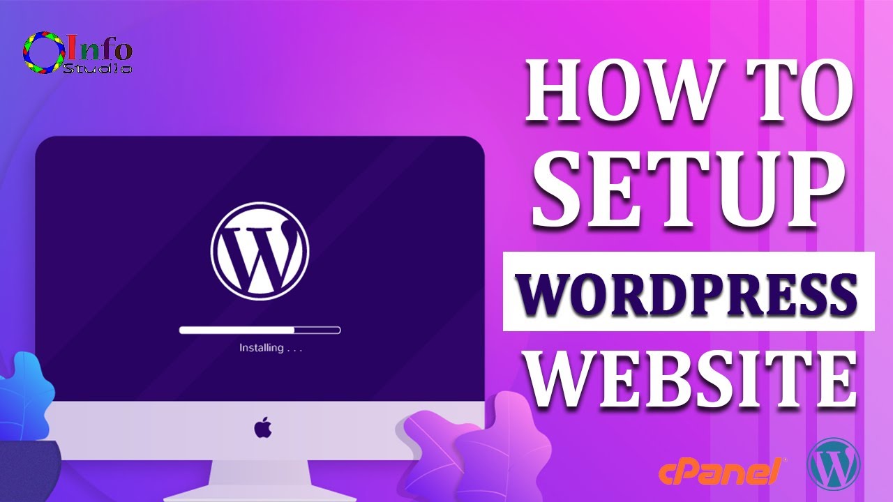 How To Setup Wordpress Website Install Wordpress Make A Website