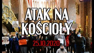 Atak na kościoły, akty wandalizmu i prowokacje - 25.10.2020