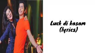 Tere Luck Di kasam (LYRICS) Ramji Gulati featuring Avneet Kaur HETTRO LYRICS