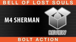 BoLS Unboxing | M4 Sherman | Bolt Action