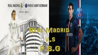Real Madrid - P.S.G.