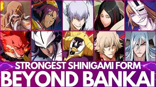 Every SHINIGAMI 'BEYOND BANKAI' Form in Bleach, EXPLAINED + RANKED | Bleach Brave Souls