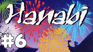 HANABI #6 | November 16th, 2019