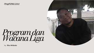 Program dan wacana liga pingpong grici. Wawancara bersama Pak Eko