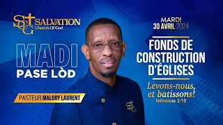 Madi Pase Lòd | Salvation Church of God | 04/30/2024 | Pasteur Malory Laurent