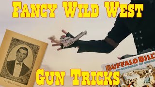 Fancy Gun Handling in the Old West