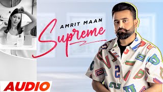 Supreme (Full Audio) | Amrit Maan | Xpensive | Latest Punjabi Song 2023 | Speed Records