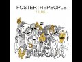 foster the people miss you