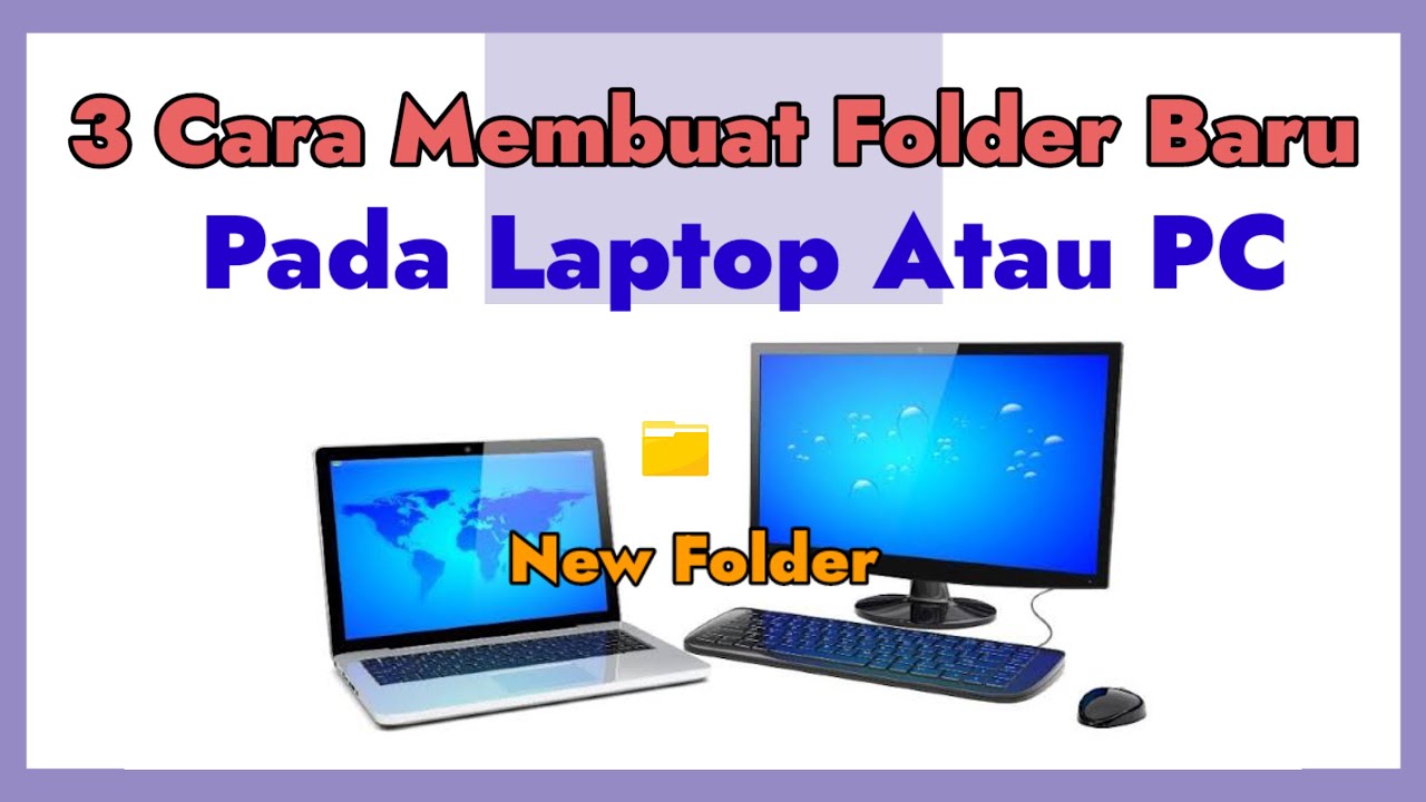 3 Cara Membuat Folder Baru Di Laptop Atau PC - YouTube