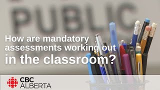 How are new assessments working out in the classroom?