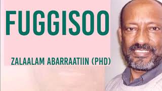 FUGGISOO-Dr. Zalaalam Abarraatiin (Walaloo afaan Oromoo)