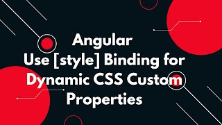 #88 🚀 Master Dynamic Angular Styling: Custom Properties with [style] Binding! 🎨