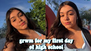 GRWM: FIRST DAY OF HIGHSCHOOL (freshman)