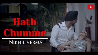 Hath Chumme | AMMY VIRK | B Praak | Nikhil Verma | Cover songs | Lyrical | latest punjabi Song
