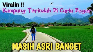 Kampung Terindah Di Desa Bantar Kuning Cariu Bogor || Wisata Gratis Kampung Kadongdong Viral