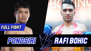 Pongsiri vs Rafi Bohic | Bloodbath Fight | Lumpini Stadium, Bangkok