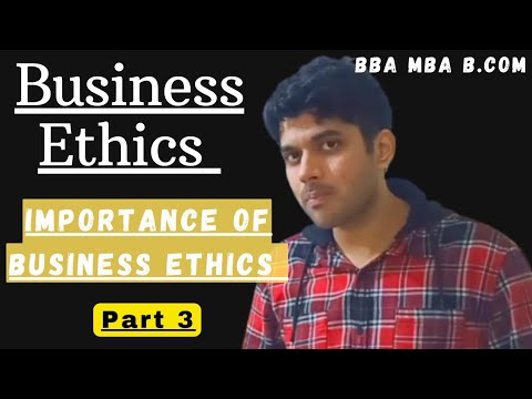 Importance Of Business Ethics | Business Ethics | BBA | MBA | B.Com ...