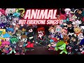 Animal but Every Turn a Different Character Sings (FNF Animal but Everyone Sings it)