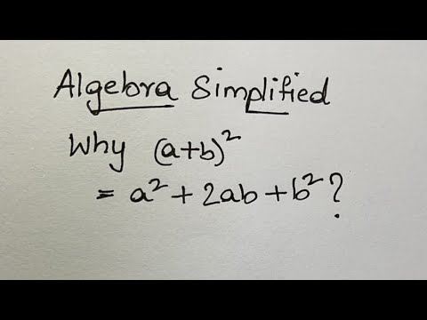 Why (a+b)^2 = A^2 + 2ab + B^2 Algebra Tricks - YouTube