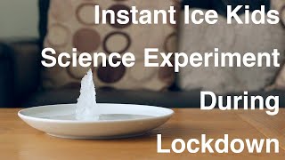 Sophie Science - Instant Ice - Fun Kids Experiment During Lockdown